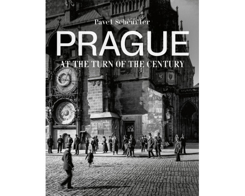 Prague at the Turn of the Century